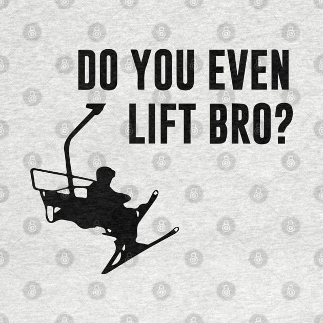 Bro, Do You Even Ski Lift by casandrart